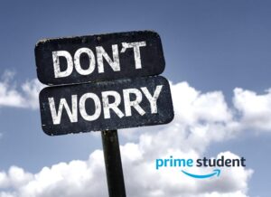 amazon prime student requirements