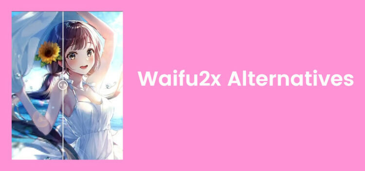 Sites Like Waifu2x